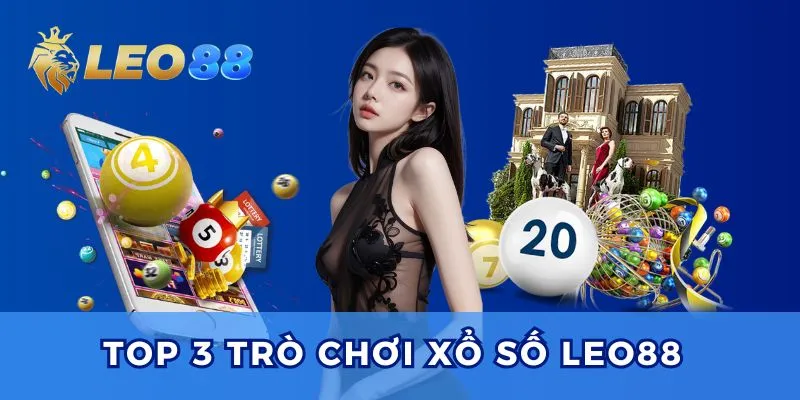 Điểm thú vị của 3 hình thức cá cược xổ số Leo88.