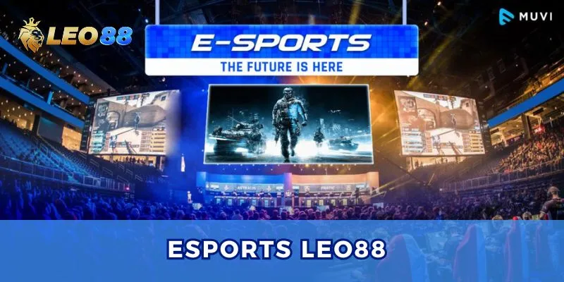 Esports Leo88 - Đấu Trường Cực Cháy Cho Game Thủ 2025