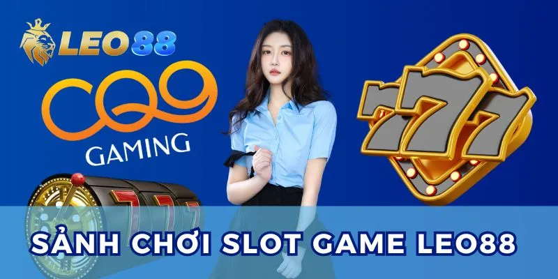Slot game Leo88 mang đến sân chơi giải trí cá cược sôi động.