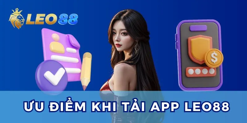 Tải app Leo88 để cá cược an toàn, không gián đoạn.